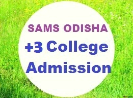 SAMS Odisha +3 Admission 2019