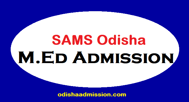 Odisha M.Ed Entrance Application form, admit card, result